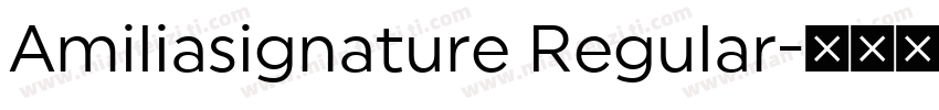 Amiliasignature Regular字体转换